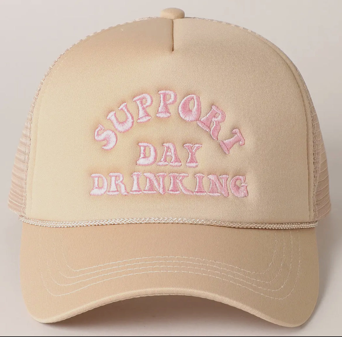 Support Day Drinking Embroidered Trucker