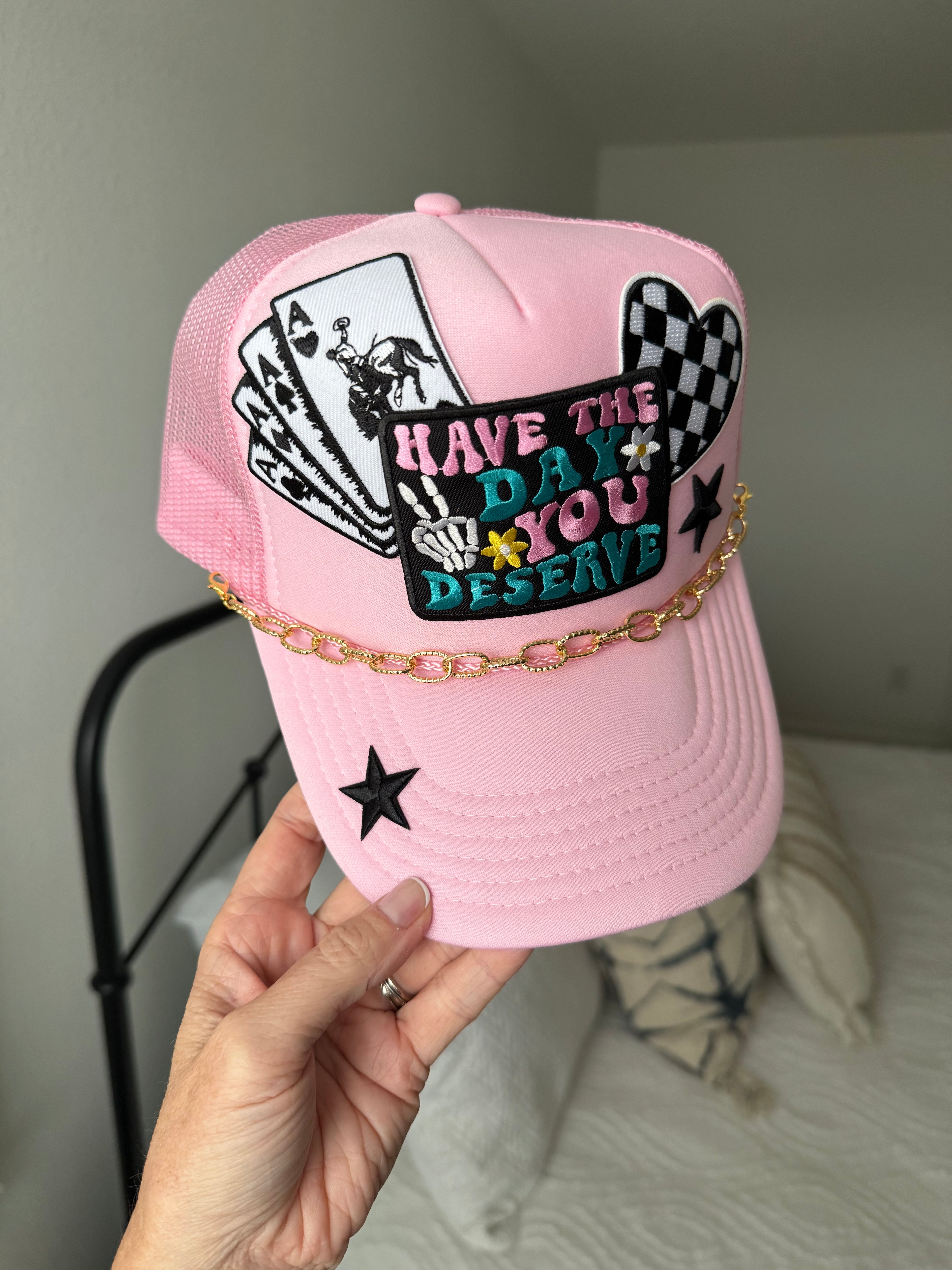 Have the Day You Deserve Embroidered Patch Trucker