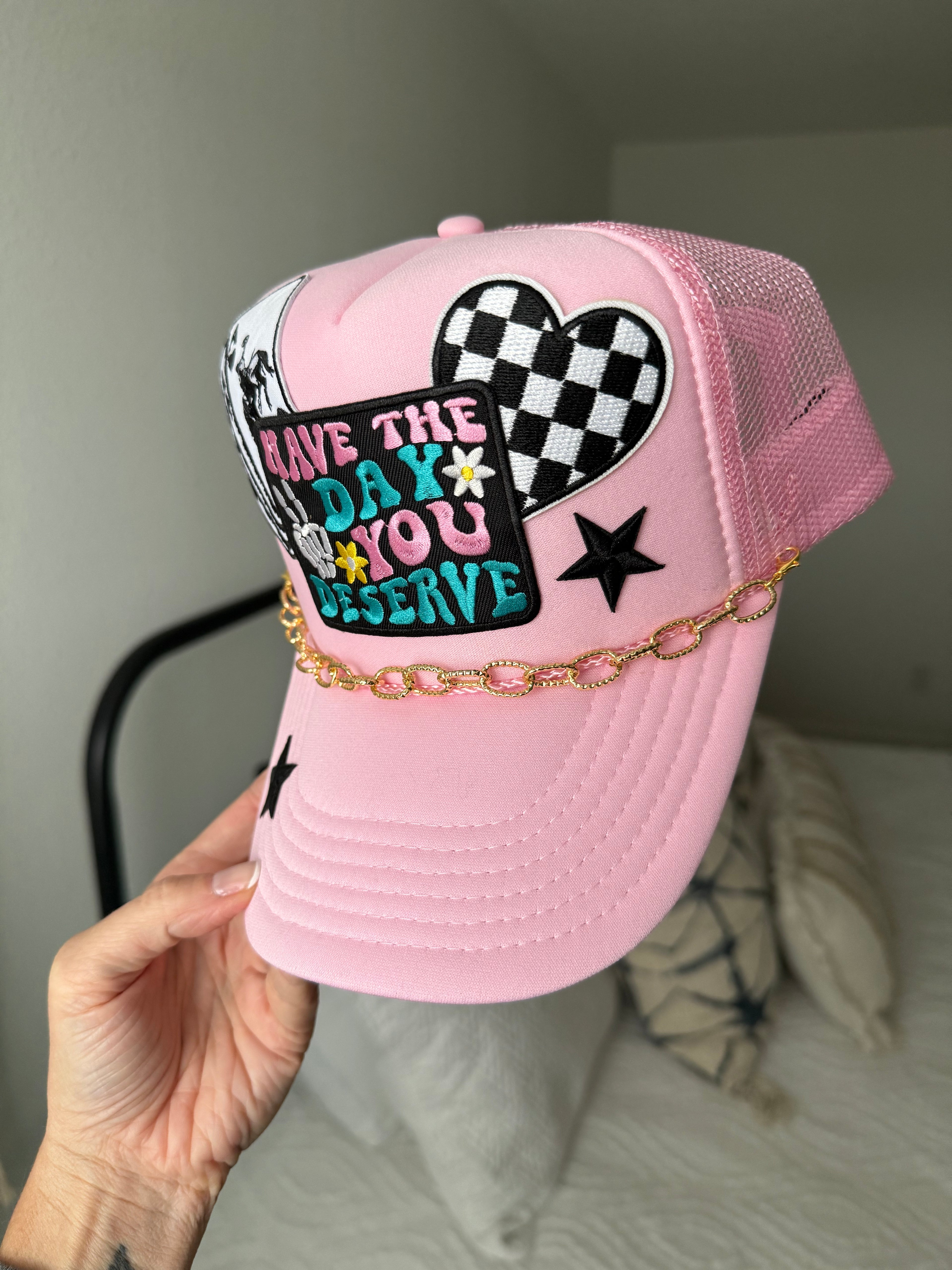 Have the Day You Deserve Embroidered Patch Trucker