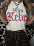 Born Rebel Vintage Tee