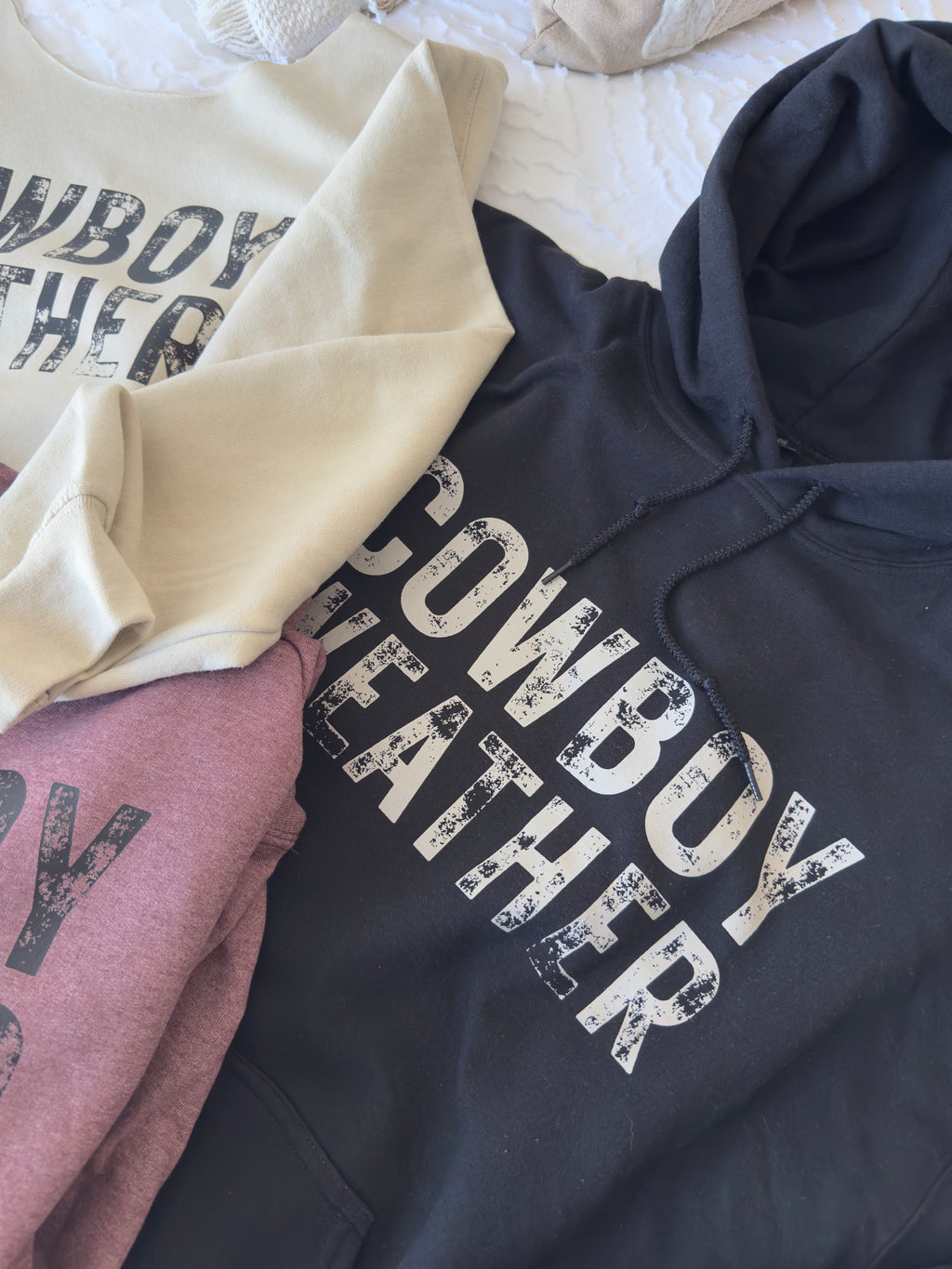 Cowboy Weather Crewneck/ Hoodie