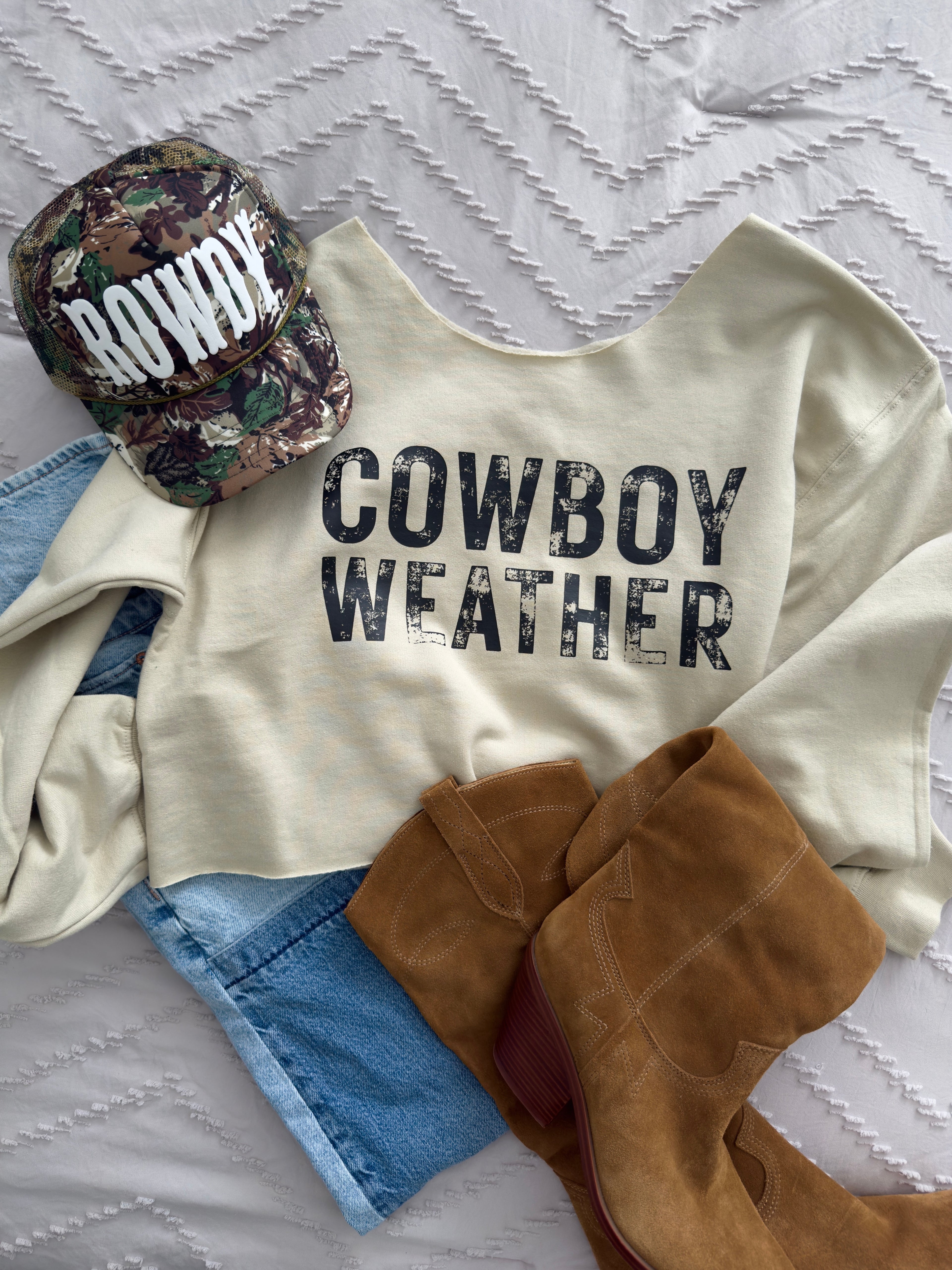 Cowboy Weather Crewneck/ Hoodie
