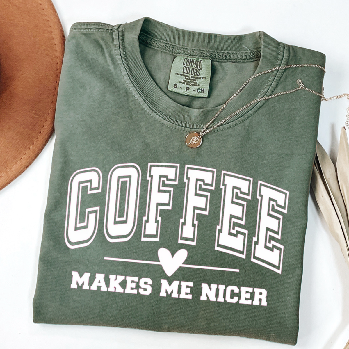 Coffee Makes Me Nicer Comfort Colors Tee