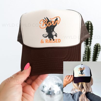 Born & Raised Trucker Hat