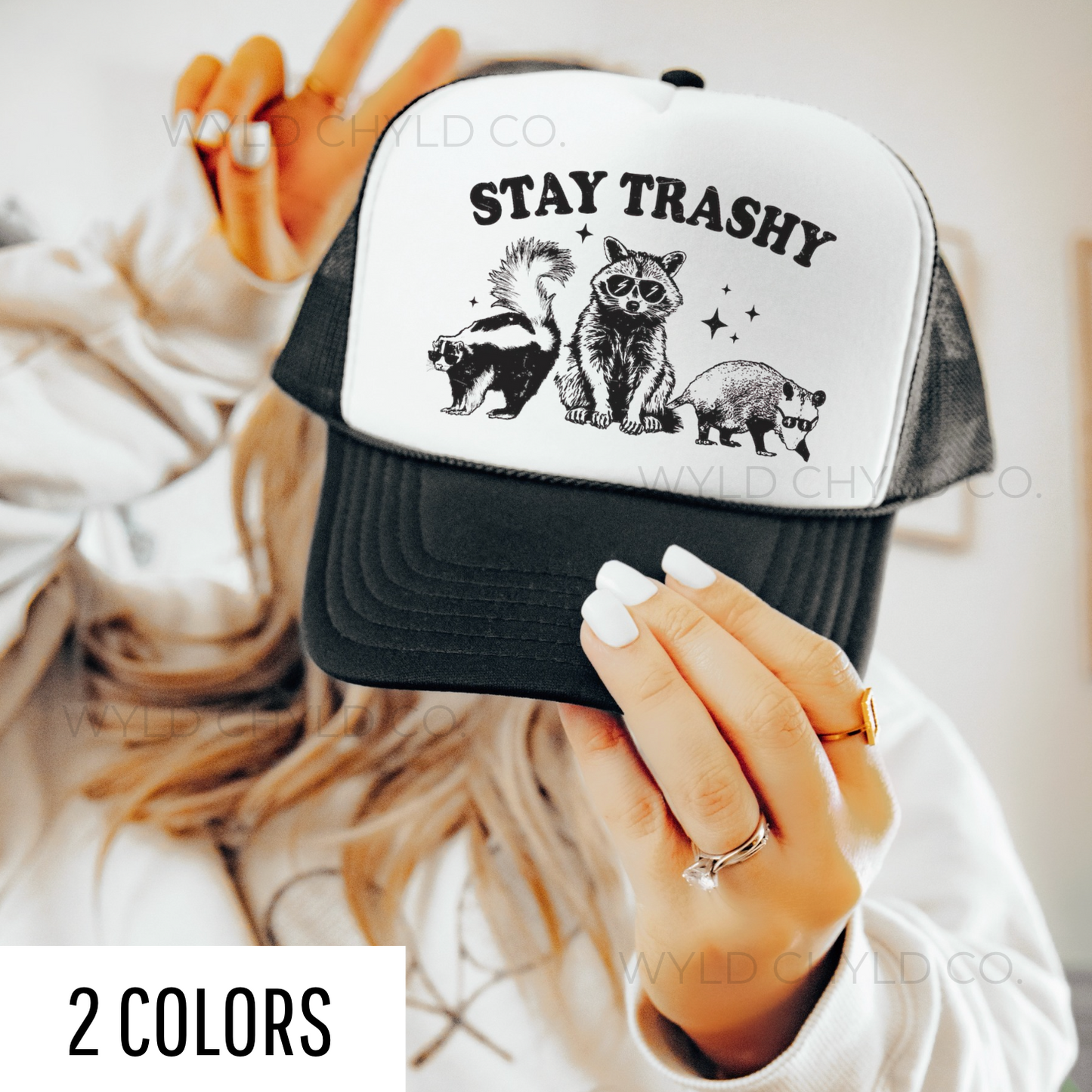 Stay Trashy Trucker Hat