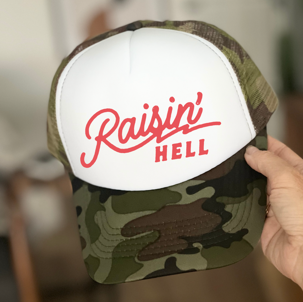 Raisin' Hell Trucker Hat