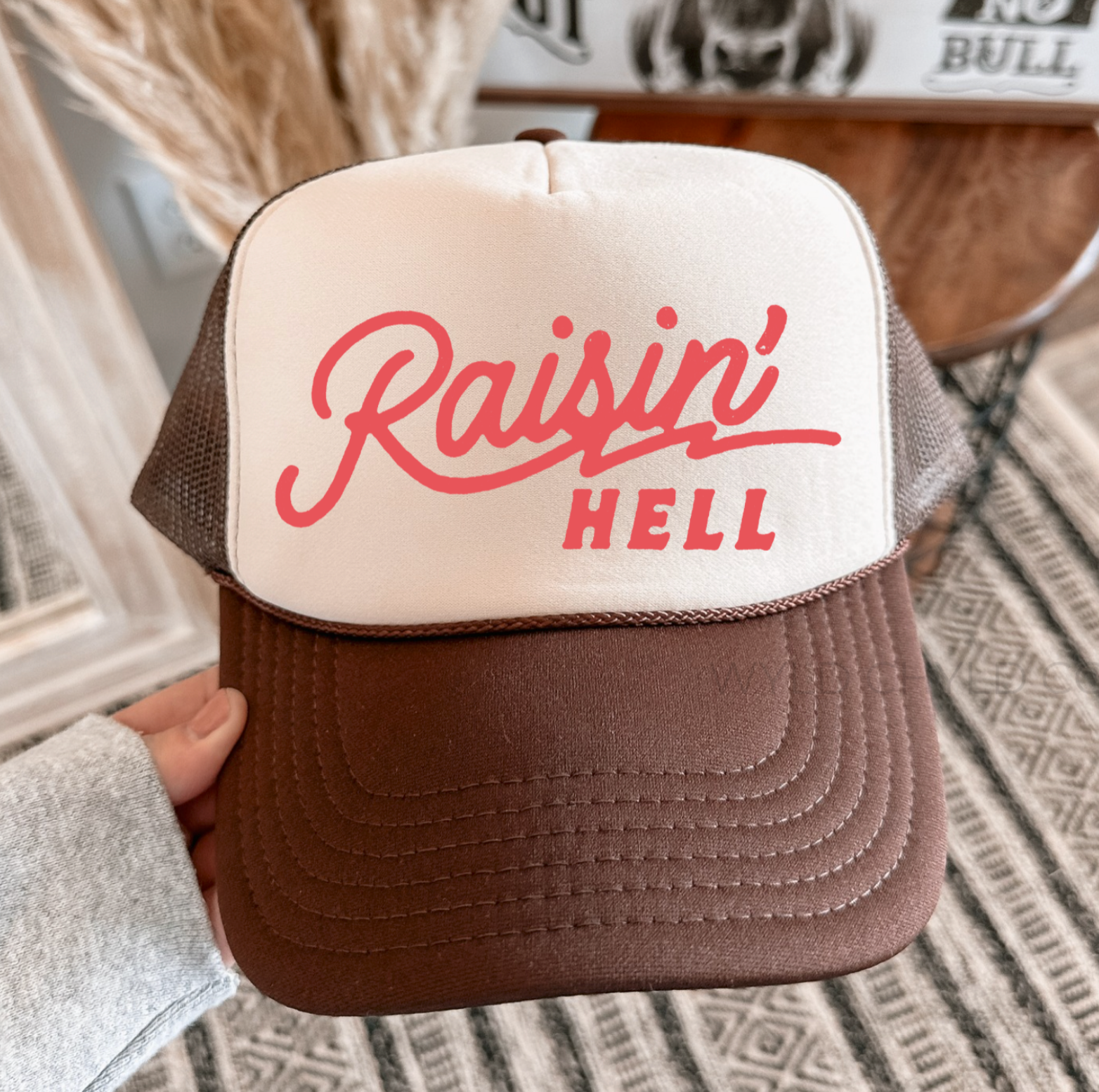 Raisin' Hell Trucker Hat